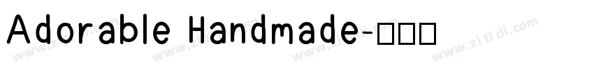Adorable Handmade字体转换